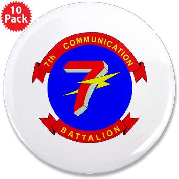 7CB - M01 - 01 - 7th Communication Battalion - 3.5" Button (10 pack)